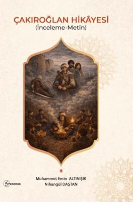 Çakıroğlan Hikayesi - 1