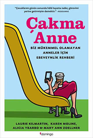 Çakma Anne - Domingo Yayınevi