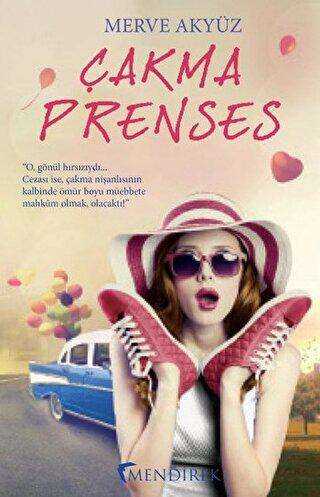 Çakma Prenses - Mendirek Yayıncılık