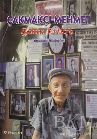 Çakmakçı Mehmet - Ay Yayınları