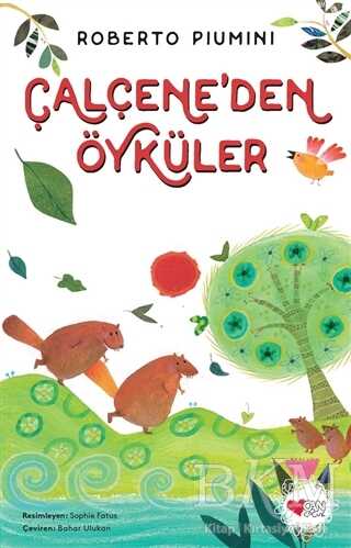 Çalçene`den Öyküler - 1