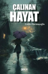 Çalınan Hayat - Gece Kitaplığı