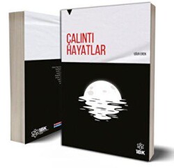 Çalıntı Hayatlar - İBK - İz Bırakan Kalemler