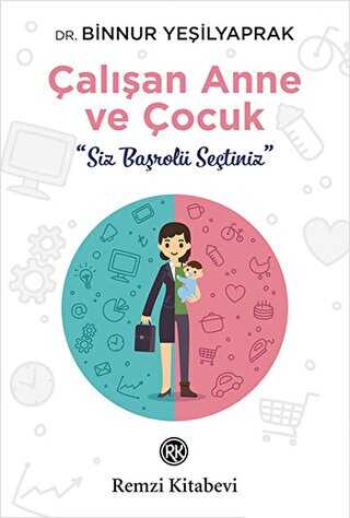 Çalışan Anne ve Çocuk - Remzi Kitabevi