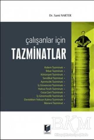 Çalışanlar İçin Tazminatlar - Adalet Yayınevi