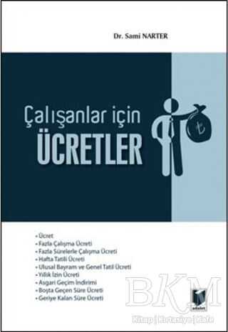 Çalışanlar İçin Ücretler - Adalet Yayınevi