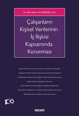 Çalışanların Kişisel Verilerinin İş İlişkisi Kapsamında Korunması - 2