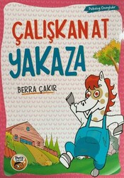 Çalışkan At Yakaza - Pera Basım Yayıncılık