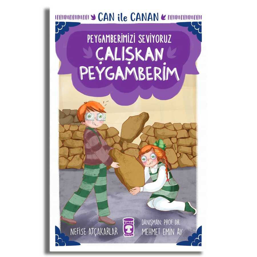 Çalışkan Peygamberim - Can İle Canan Peygamberimizi Seviyoruz - Timaş Gülce Çocuk