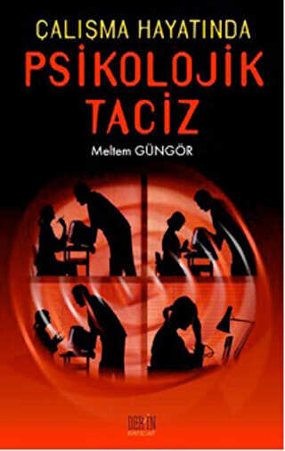 Çalışma Hayatında Psikolojik Taciz - Derin Yayınları