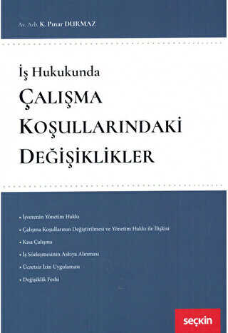 Çalışma Koşullarındaki Değişiklikler - 1