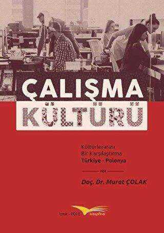 Çalışma Kültürü - Kitapana Yayınevi