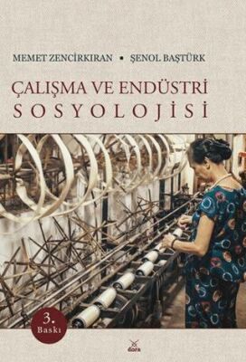 Çalışma ve Endüstri Sosyolojisi - 1