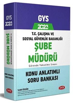 Data Yayınları Çalışma ve Sosyal Güvenlik Bakanlığı Şube Müdürü GYS Konu Anlatımlı Soru Bankası - 1