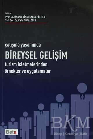 Çalışma Yaşamında Bireysel Gelişim - Beta Yayınevi