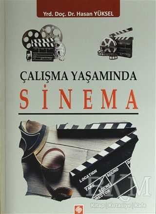 Çalışma Yaşamında Sinema - Ekin Basım Yayın