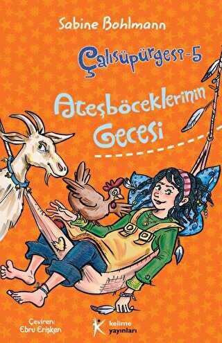 Çalısüpürgesi 5 - Ateşböceklerinin Gecesi - Kelime Yayınları