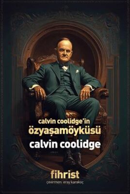 Calvin Coolidge’in Özyaşamöyküsü - 1