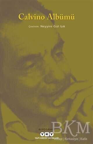 Calvino Albümü - Yapı Kredi Yayınları