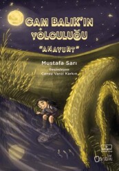 Cam Balık’ın Yolculuğu - Sıfırdan Yayınları