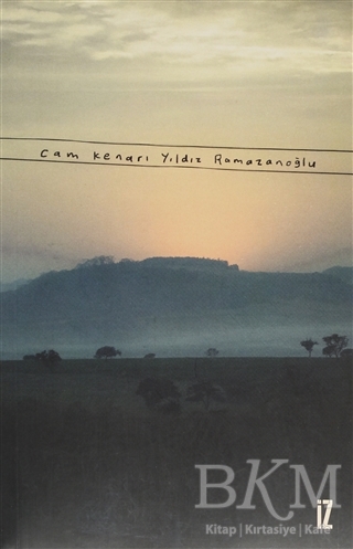 Cam Kenarı - İz Yayıncılık