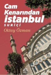 Cam Kenarından İstanbul Suriçi - İletişim Yayınevi
