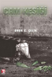 Cam Kesiği - Yazardan Direkt Yayınevi