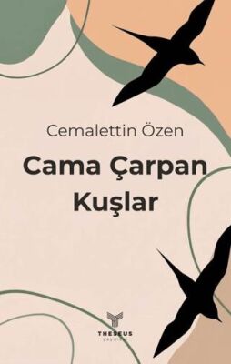 Cama Çarpan Kuşlar - 1