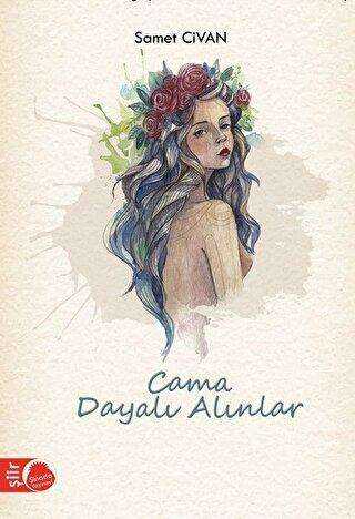 Cama Dayalı Alınlar - Sinada Kitap