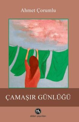 Çamaşır Günlüğü - 1