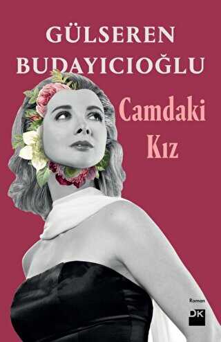 Camdaki Kız Ciltli - Doğan Kitap