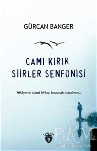 Camı Kırık Şiirler Senfonisi - Dorlion Yayınları