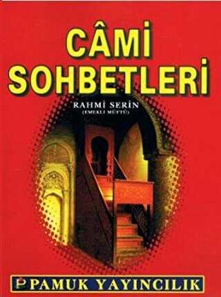 Cami Sohbetleri Sohbet-021 - Pamuk Yayıncılık