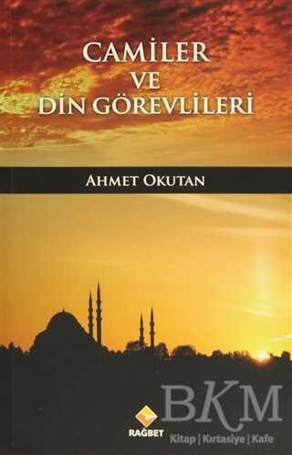 Camiler ve Din Görevlileri - Rağbet Yayınları