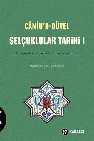 Camiu’D-Düvel Selçuklular Tarihi 1. Cilt - Kabalcı Yayınevi