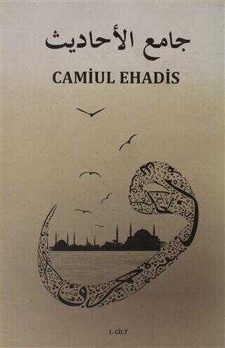 Camiul Ehadis Tercümesi 1.Cilt