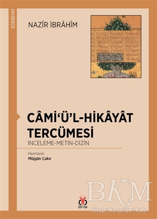 Cami‘ü’l-Hikayat Tercümesi - DBY Yayınları