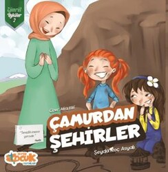 Çamurdan Şehirler - Zümrüt Öyküler 2 - Siyer Çocuk Yayınları
