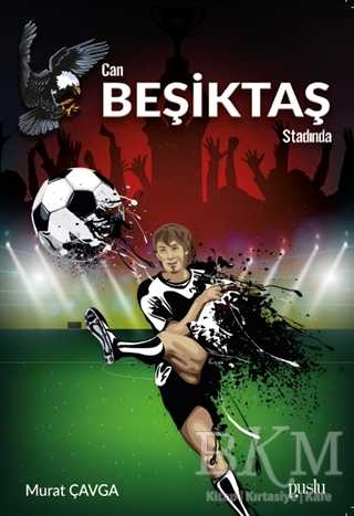 Can Beşiktaş Stadında