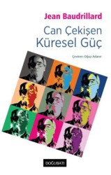 Can Çekişen Küresel Güç - Doğu Batı Yayınları