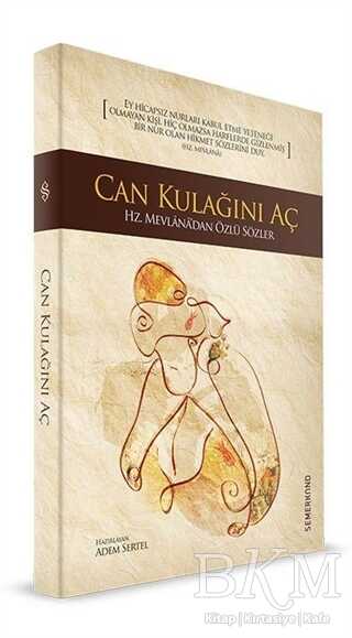 CAN KULAĞINI AÇ - Semerkand Yayınları
