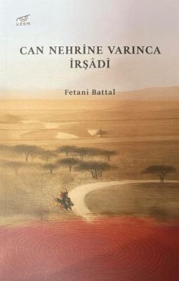 Can Nehrine Varınca İrşadi - 1