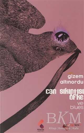 Can Sıkıntısı Öfke ve Blues - Klaros Yayınları