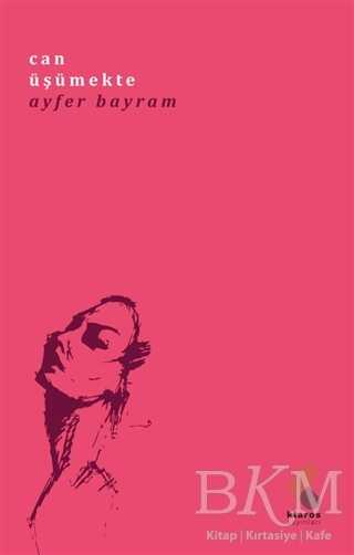 Can Üşümekte - Klaros Yayınları