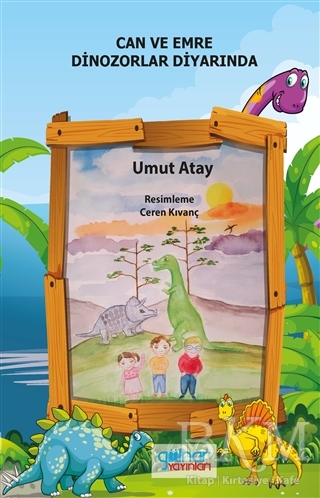 Can ve Emre Dinozorlar Diyarında - Gülnar Yayınları