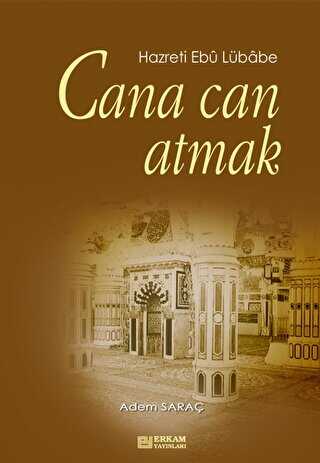 Cana Can Atmak - Erkam Yayınları