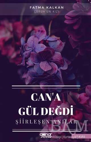 Can’a Gül Değdi - Gülnar Yayınları