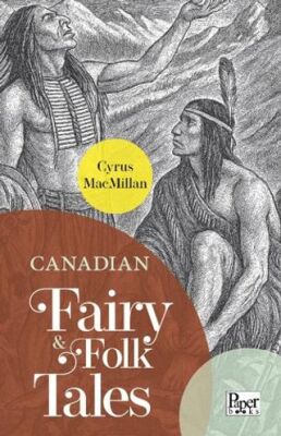 Canadian Fairy & Folk Tales - 1
