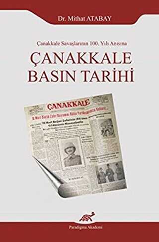Çanakkale Basın Tarihi - Paradigma Akademi Yayınları