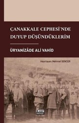 Çanakkale Cephesi`nde Duyup Düşündüklerim - Harp Sanat Yayınları